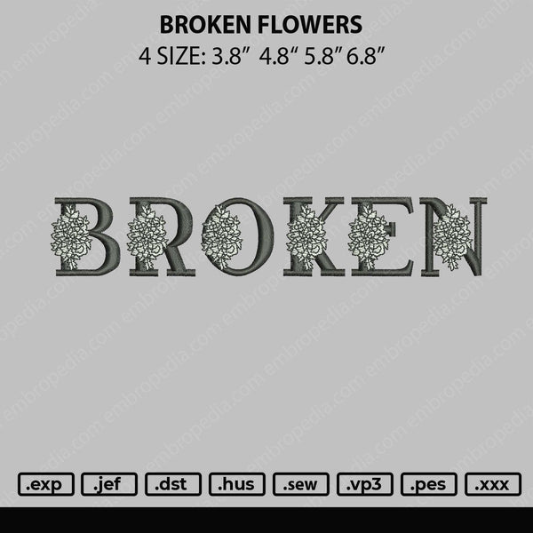 Broken Flowers Embroidery File 4 size