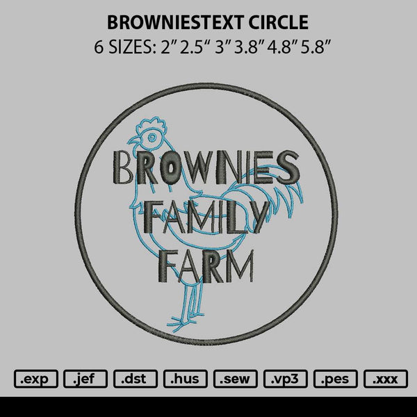 Browniestext Circle Embroidery File 6 sizes