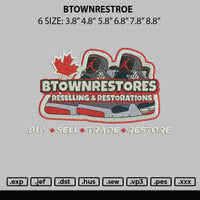 Btownrestores Embroidery File 6 sizes