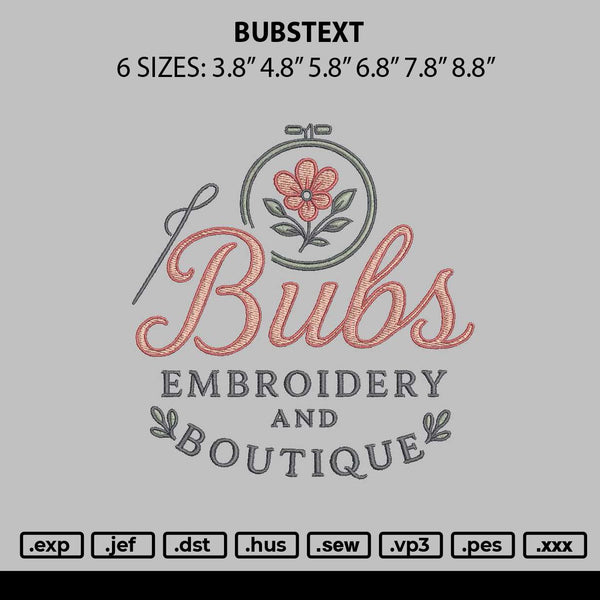 Bubstext Embroidery File 6 sizes
