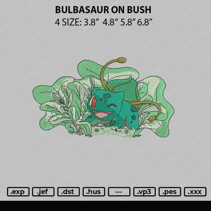 Bulbasaur On Bush Embroidery Machine Design File 4 sizes