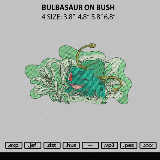 Bulbasaur On Bush Embroidery Machine Design File 4 sizes