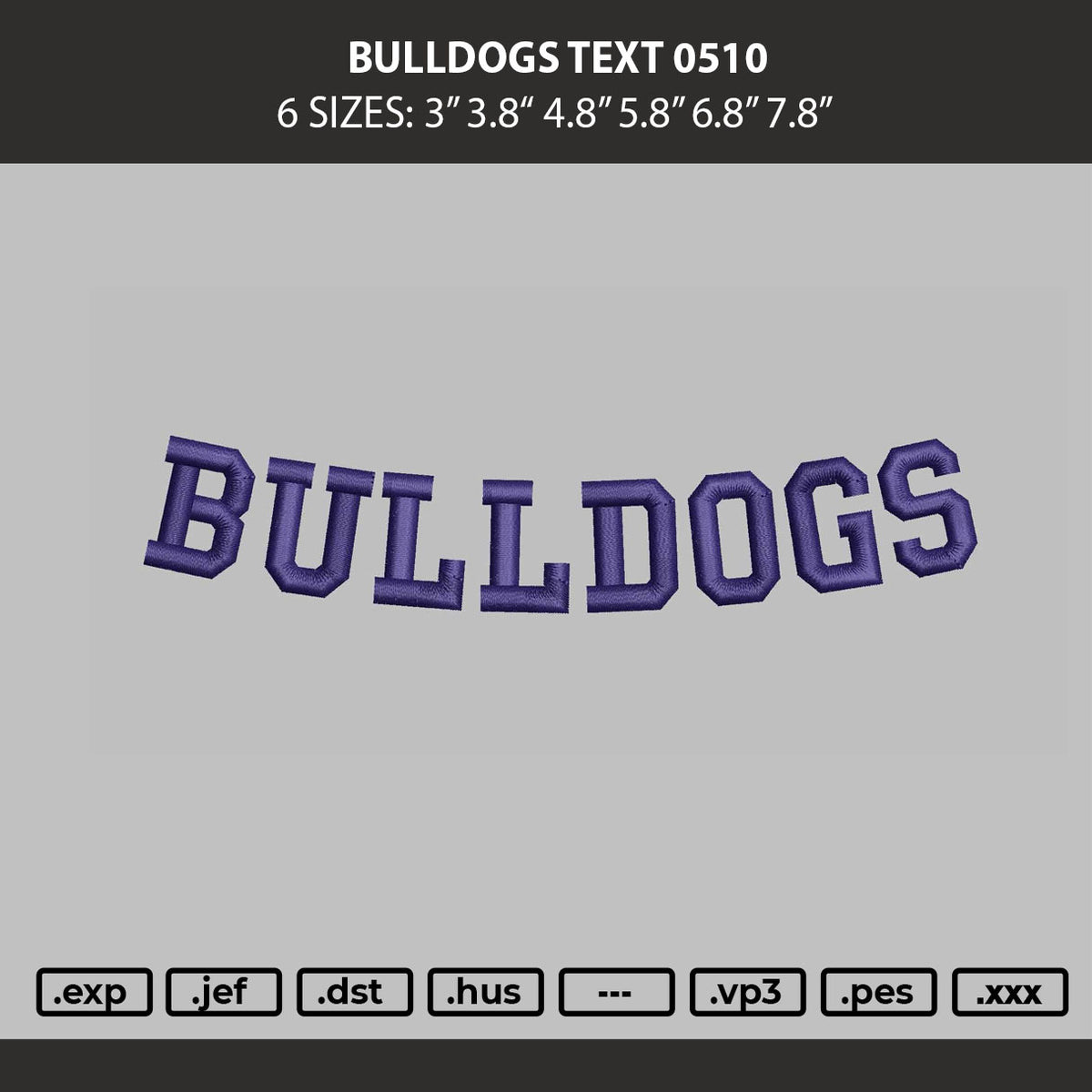 Bulldogs Text 0510 Embroidery Machine Design File 6 sizes