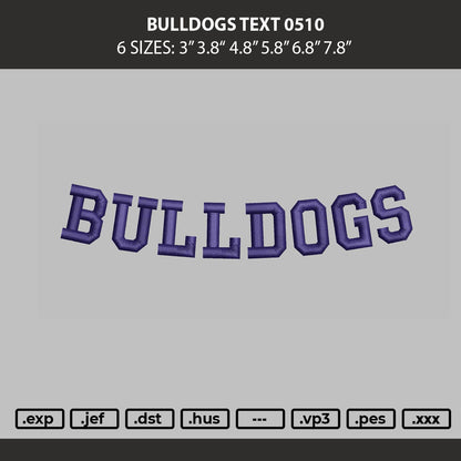 Bulldogs Text 0510 Embroidery Machine Design File 6 sizes