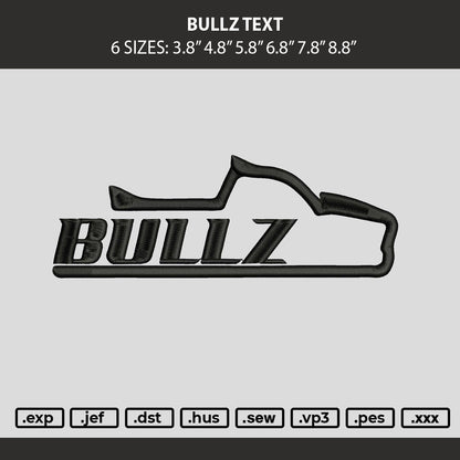 Bullz Text Embroidery Machine Design File 6 sizes