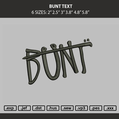 Bunt Text Embroidery Machine Design File 6 sizes
