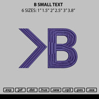 B Small Text Embroidery File 6 sizes