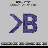 B Small Text Embroidery File 6 sizes