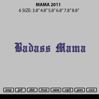 Mama 2011 Embroidery File 6 sizes
