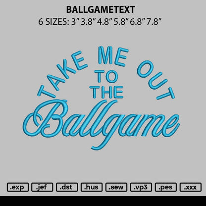 Ballgametext Embroidery File 6 sizes