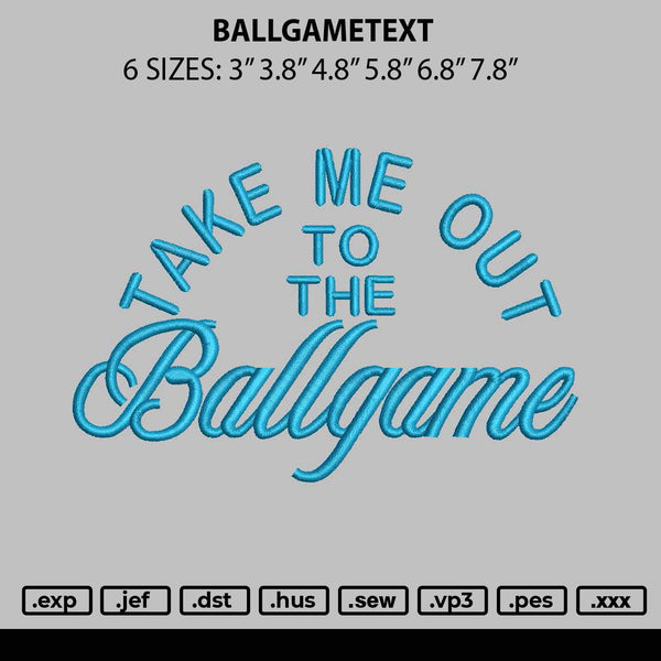 Ballgametext Embroidery File 6 sizes
