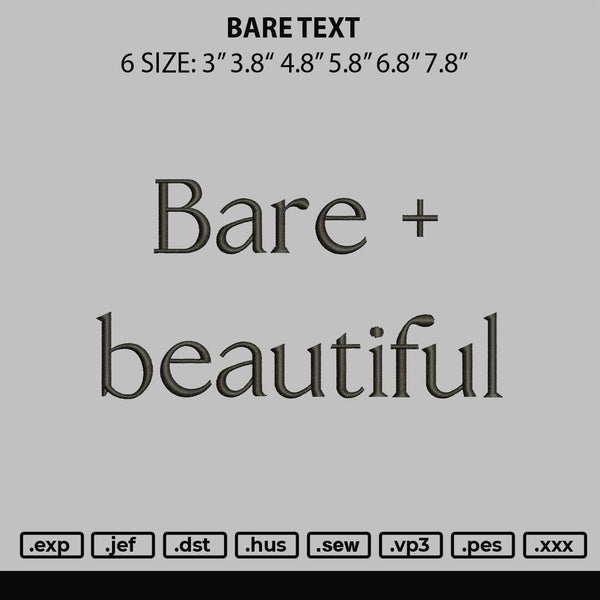 Bare Text Embroidery File 6 sizes