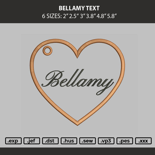 Bellamy Text Embroidery Machine Design File 6 sizes