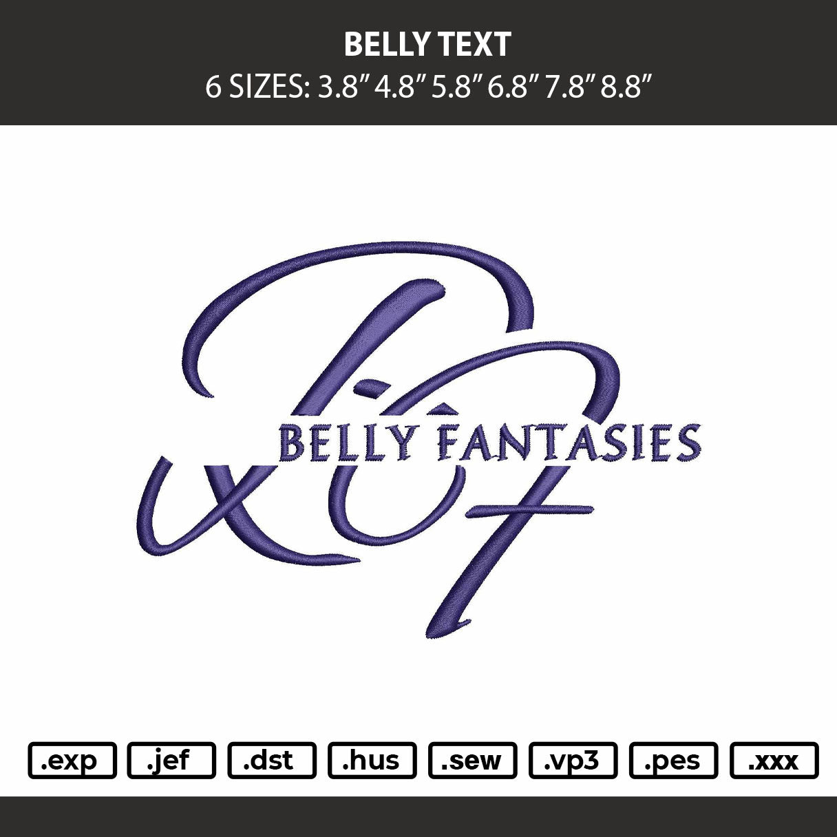 Belly Text Embroidery Machine Design File 6 sizes