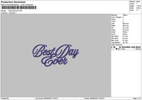 Best Day Text Embroidery File 6 sizes