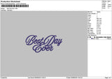 Best Day Text Embroidery File 6 sizes