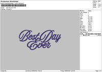 Best Day Text Embroidery File 6 sizes