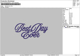 Best Day Text Embroidery File 6 sizes