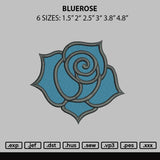 Bluerose Embroidery File 6 sizes