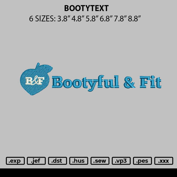 Bootytext Embroidery File 6 sizes