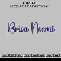 Brisatext Embroidery File 6 sizes