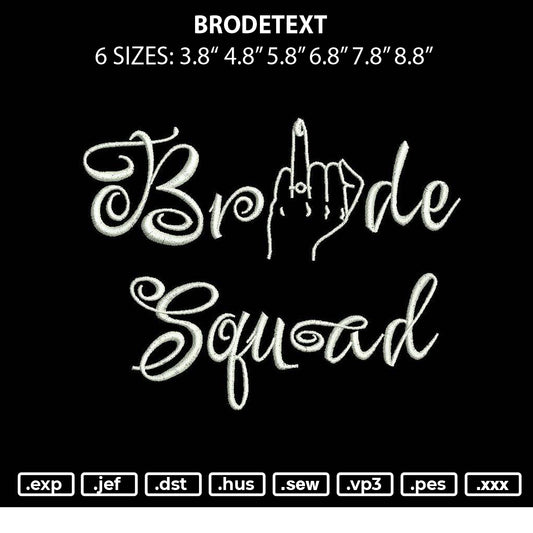 Brodetext Embroidery File 6 sizes