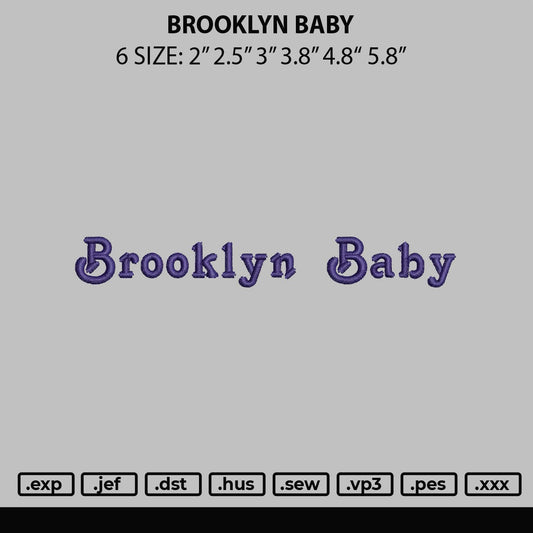 Brooklyn Baby Embroidery Machine Design File 6 sizes