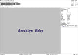 Brooklyn Baby Embroidery File 6 sizes