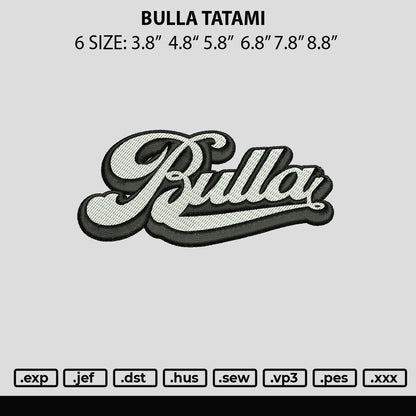 Bulla Tatami Embroidery Machine Design File 6 sizes