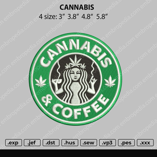 Cannabis Coffee Embroidery Design File 4 size