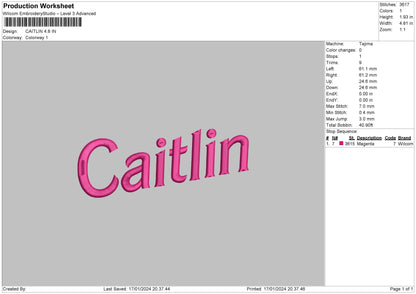 Caitlin Text Embroidery Machine Design File 6 sizes