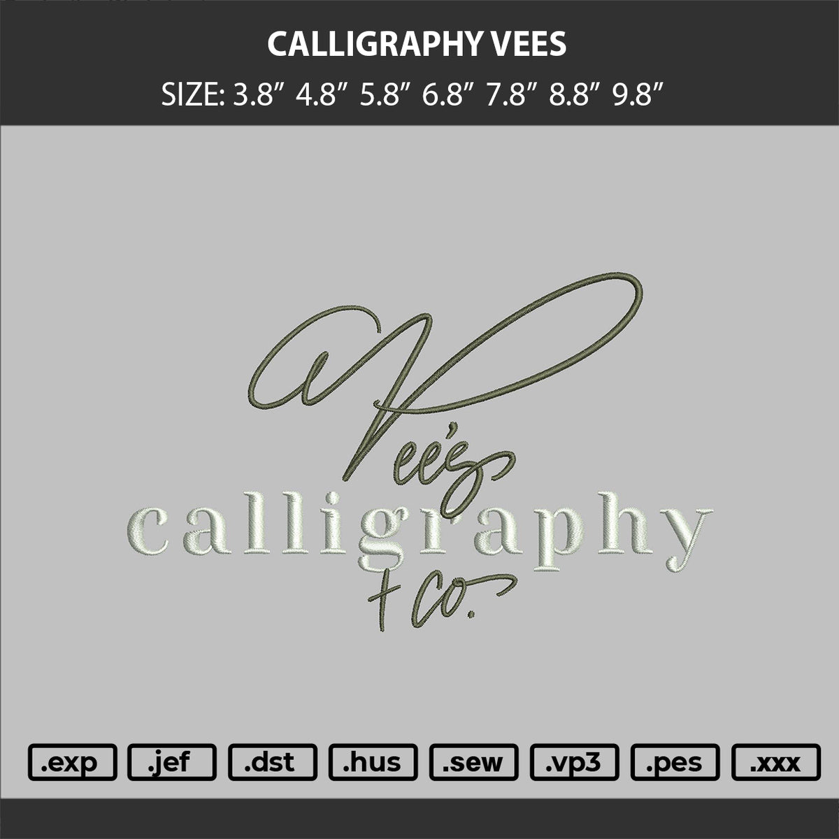CALLIGHRAPHY VEES Embroidery Machine Design File 6 sizes