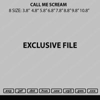 Call Me Scream Embroidery File 8 sizes