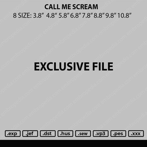 Call Me Scream Embroidery File 8 sizes