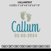 Callumtext Embroidery File 6 sizes