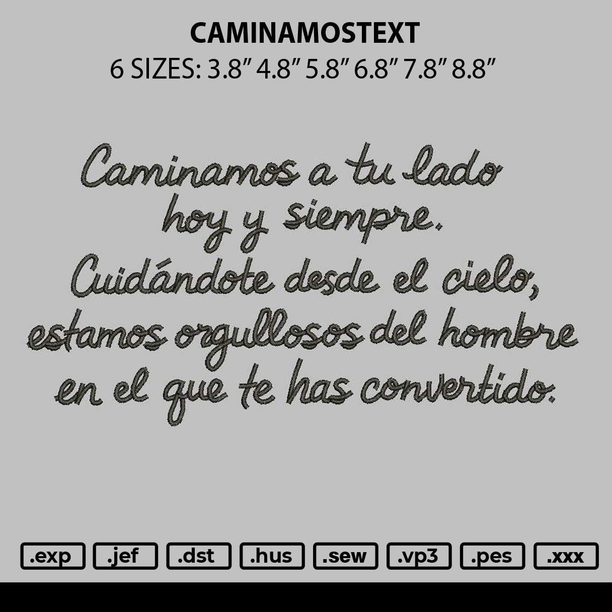 Caminamostext Embroidery File 6 sizes