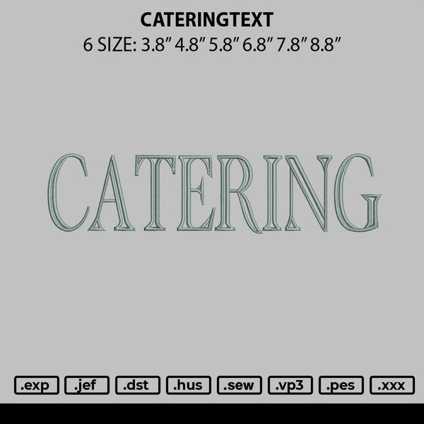 Cateringtext Embroidery File 6 sizes