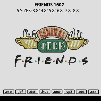 Friends 1607 Embroidery File 6 sizes