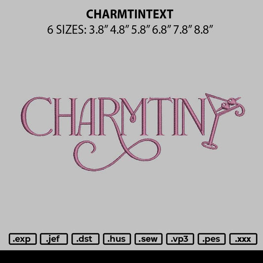 Charmtintext Embroidery File 6 sizes