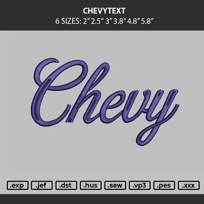 Chevytext Embroidery Machine Design File 6 sizes