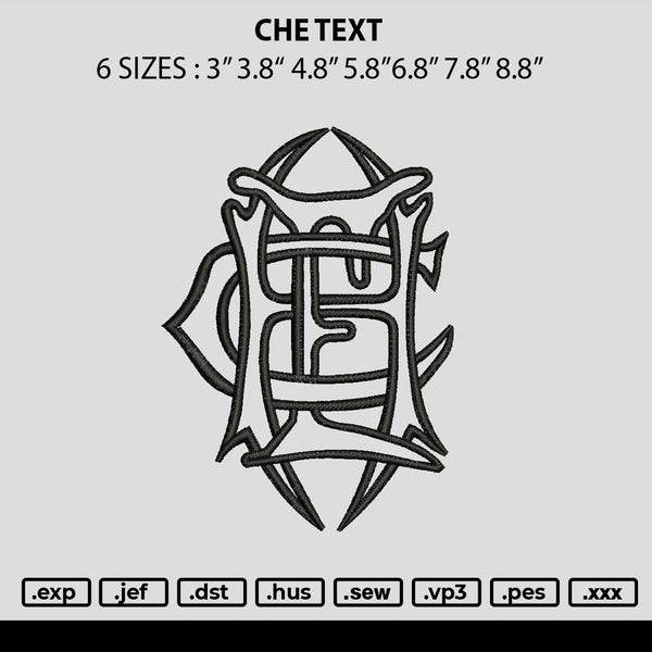 Che Text Embroidery File 6 sizes