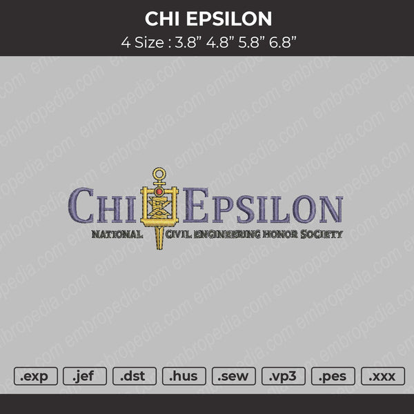 Chi Epsilon Embroidery File 4 size