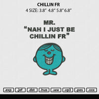 Chillin FR Embroidery File 4 sizes