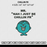 Chillin FR Embroidery File 4 sizes