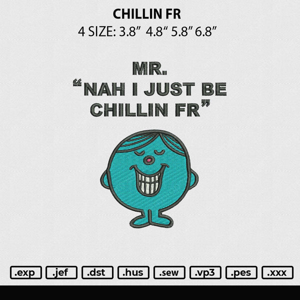 Chillin FR Embroidery File 4 sizes