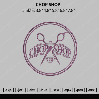 Chop Shop Embroidery File 5 sizes
