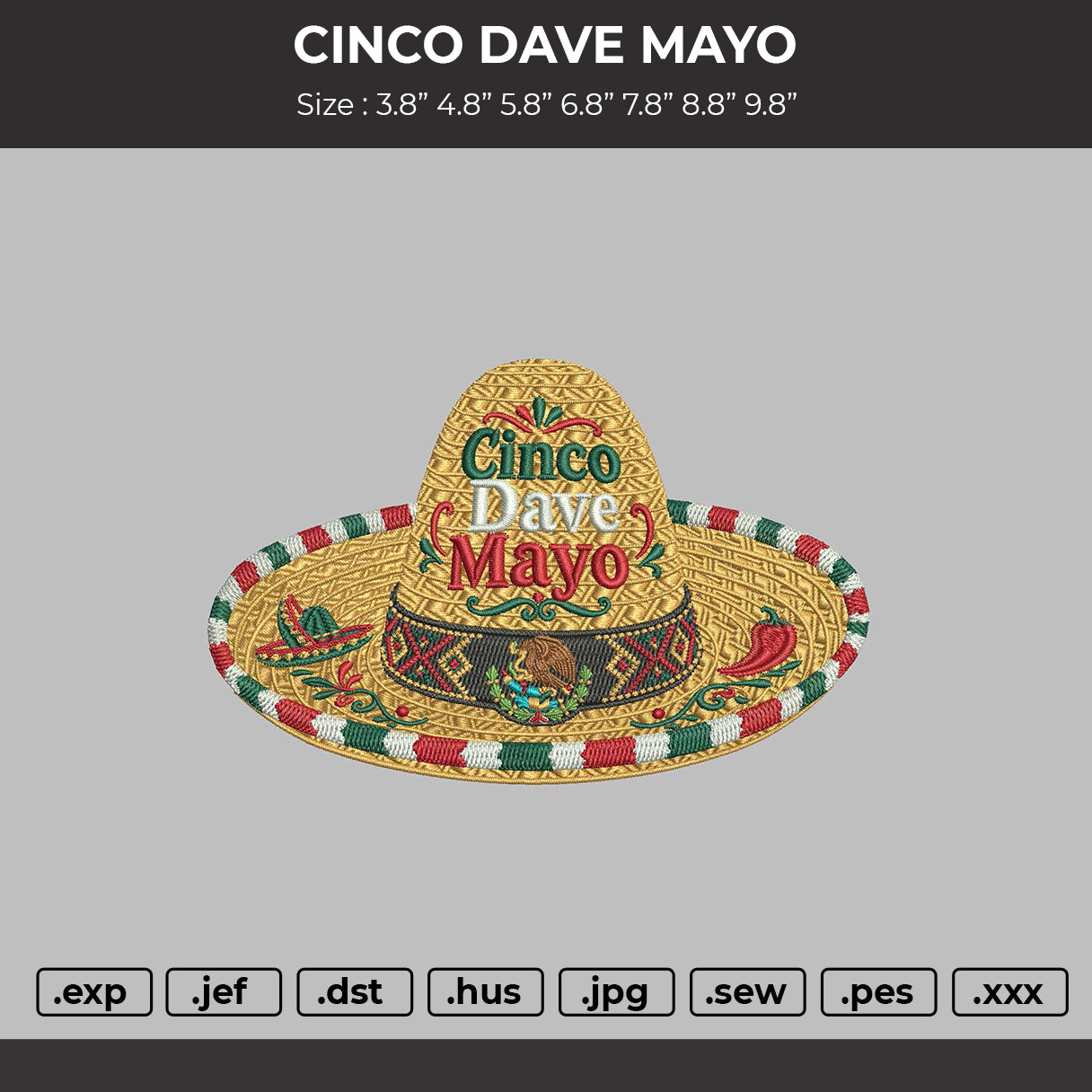 CINCO DAVE MAYO Embroidery File 6 sizes