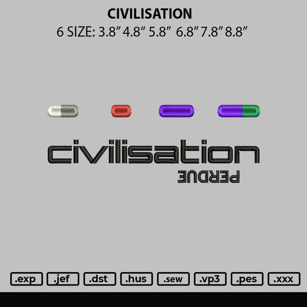 Civilisation Embroidery File 6 sizes