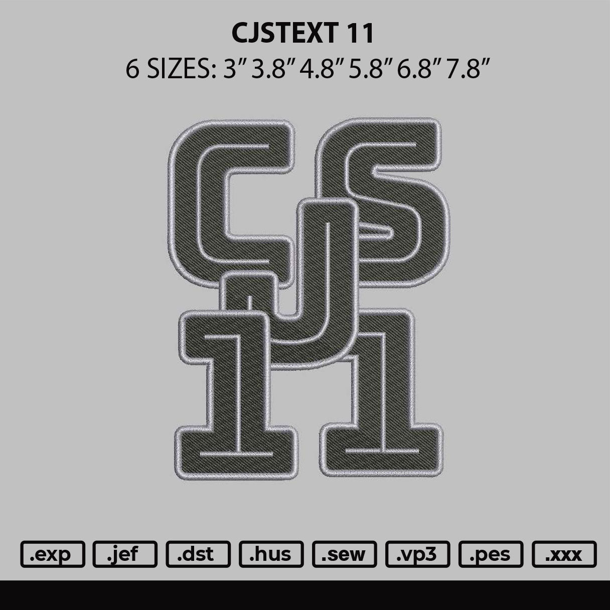 Cjstext 11 Embroidery File 6 sizes