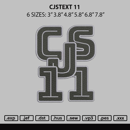 Cjstext 11 Embroidery File 6 sizes